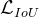 gif.latex?%5Cmathcal%7BL%7D_%7BIoU%7D