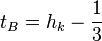 t_B = h_k-frac{1}{3} , 