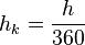 h_k = {h over 360} , 