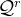 \mathcal{Q}^{r}