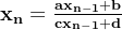 \mathbf{\mathit{\textbf{}}x_{n}=\frac{ax_{n-1}+b}{cx_{n-1}+d}}