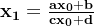 \mathbf{x_{1}=\frac{ax_{0}+b}{cx_{0}+d}}