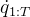 \dot{q}_{1:T}