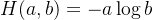 H(a, b)=-a \log b