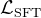 \mathcal{L}_{\mathrm{SFT}}