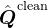 \hat{\boldsymbol{Q}}^{\text {clean }}