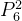 P_{6}^{2}