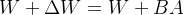W+\Delta W=W+B A
