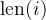 \operatorname{len}(i)