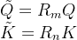 \begin{array}{l} \tilde{Q}=R_{m} Q \\ \tilde{K}=R_{n} K \end{array}