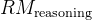 R M_{\text {reasoning }}