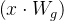 \left(x \cdot W_{g}\right)