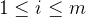 gif.latex?1%5Cleq%20i%20%5Cleq%20m