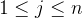 gif.latex?1%5Cleq%20j%5Cleq%20n