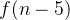gif.latex?f%28n-5%29